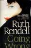 GOING WRONG. RUTH RENDELL