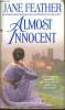 ALMOST INNOCENT. JANE FEATHER