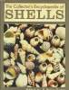 THE COLLECTOR'S ENCYCLOPEDIA OF SHELLS. PETER DANCE