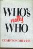 WHO'S REALLY WHO. COMPTON MILLER