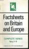 FACSHEETS ON BRITAIN AND EUROPE, COMPLETE SERIES N°S. 1-11. COLLECTIF