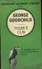 TIGER'S CLUB. GEORGE GOODCHILD