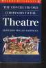 THE CONCISE OXFORD COMPANION TO THE THEATRE. PHYLLIS HARTNOLL