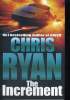 THE INCREMENT. CHRIS RYAN