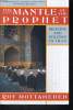 THE MANTLE OF THE PROPHET, RELIGION AND POLITICS IN IRAN. ROY MOTTAHEDEH