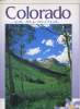 COLORADO ON MY MIND, THE BEST OF COLORADO IN WORDS AND PHOTOGRAPHS. COLLECTIF