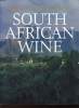 THE COMPLETE BOOK OF SOUTH AFRICAN WINE. JOHN KENCH, PHYLLIS HANDS, DAVID HUGHES