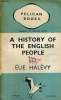 A HISTORY OF THE ENGLISH PEOPLE IN 1815, BOOK II : ECONOMIC LIFE. ELIE HALEVY
