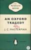 AN OXFORD TRAGEDY. J. C. MASTERMAN