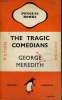 THE TRAGIC COMEDIANS. GEORGE MEREDITH