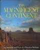 THE MAGNIFICENT CONTINENT, AN INTERNATIONAL VIEW OF A PRICELESS HERITAGE. THE GREAT PLACES OF NORTH AMERICA. IAIN PARSONS