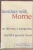 TUESDAY WITH MORRIE. MITCH ALBOM