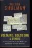 VOLTAIRE, GOLDBERG & OTHERS. A COMPENDIUM OF THE WITTY, THE PROFOUND AND THE ABSURD.. MILTON SHULMAN