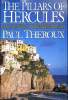 THE PILLARS OF HERCULES. A GRAND TOUR OF THE MEDITERRANEAN. PAUL THEROUX