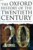 THE OXFORD HISTORY OF THE TWENTIETH CENTURY. MICHAEL HOWARD, Wm. ROGER LOUIS