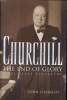 CHURCHILL: THE END OF GLORY. A POLITICAL BIOGRAPHY.. JOHN CHARMLEY