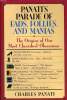 PANATI'S PARADE OF FADS, FOLLIES, AND MANIAS. THE ORIGINS OF OUR MOST CHERISHED OBSESSIONS. CHARLES PANATI