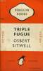 TRIPLE FUGUE. OSBERT SITWELL