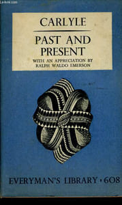 PAST AND PRESENT. WITH AN APPRECIATION by RALPH WALDO EMERSON