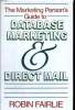THE MARKETING PERSON'S GUIDE TO DATABSE MARQUTING & DIRECT MAIL. ROBIN FAIRLIE