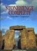 STONEHENGE COMPLETE. REVISED EDITION. WITH 266 ILLUSTRATIONS, 13 IN COLOR.. CHRISTOPHER CHIPPINDALE