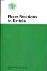 RACE RELATIONS IN BRITAIN. PREPARED FOR BRITISH INFORMATION SERVICES BY THE CENTRAL OFFICE OF INFORMATION. COLLECTIF