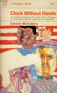 CLOCK WITHOUT HANDS. CARSON McCULLERS