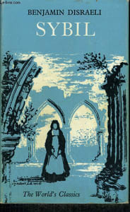 SYBIL OR THE TWO NATIONS. WITH AN INTRODUCTION by WALTER SICHEL.