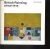 BRITISH PAINTING SINCE 1945. RONALD ALLEY