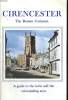 CIRENCESTER. THE ROMAN CORINIUM. GLOUCESTERSHIRE. THE OFFICIAL GUIDE. ALICE MARY HADFIELD