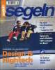 SEGELN, NR.1, JANUAR 2004, BOOTS*-TESTS. F&Uuml;R DEN FAMILIENT&Ouml;RN: C55, LAGOON 410. TEST UND TECHNIK: SPARSAM UND EFFECTIV: LED-LAMPEN AN BORD. PREMIERE: ...