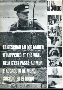 ES GESCHAH AN DER MAUER / IT HAPPENED AT THE WALL / CELA S'EST PASSE AU MUR / SUCEDIO EN EL MURO / E ACCADUTO AL MURO.. COLLECTIF