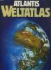 ATLANTIS WELTATLAS. COLLECTIF