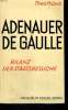 ADENAUER, DE GAULLE. BILANZ DER STAATSBESUCHE. THEO M. LOCH