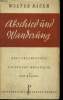 ABSCHIED UND WANDERUNG. WALTER BAUER