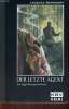 DER LETZTE AGENT. EIN SIGGI-BAUMEISTER-KRIMI. JACQUES BERNDORF