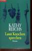 LASST KNOCHEN SPRECHEN. KATHY REICHS