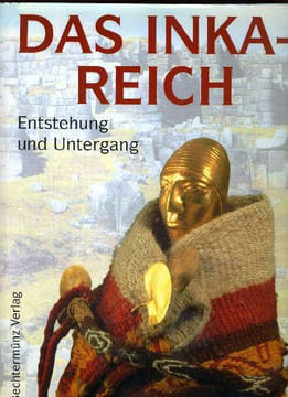 DAS INKA-REICH. ENTSTEHUNG UND UNTERGANG.. COLLECTIF