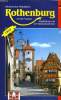 ROTHENBURG ODER DER TAUBER. KLEINOD DES MITTELALTERS. STADTFÜHRER MIT 127 FARBAUFNAHMEN.. COLLECTIF