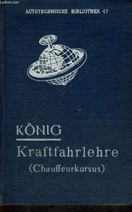 KRAFTFAHRLEHRE (FRÜHER CHAUFFEURKURSUS) GEMEINVEHRSTÄNDLICHES LEHRBUCH