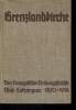 GRENZLANDKIRSCHE. EINE EVANGELISCHE KIRCHENGESCHICHTE ELSASS-LOTHRINGENS 1870-1918. OTTO MICHAELIS