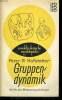 GRUPPEN'DYNAMIK. KRITIK DER MASSENPSYCHOLOGIE.. PETER R. HOFSTÄTTER