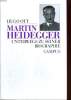 MARTIN HEIDEGGER. UNTERWEGS ZU SEINER BIOGRAPHIE. HUGO OTT