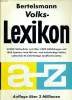 BERTELSMANN VOLKLEXIKON. Mit über 4000 Abbildungen im Text und auf 24 farbigen und 73 Schwarz-Weiß-Tafeln sowie zahlreichen Landkarten auf 16 farbigen ...