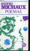 POEMAS 1927-1954, SELECTION ET TRADUCTION DE lYSNADRO Z. D. GALTIER. HENRI MICHAUX