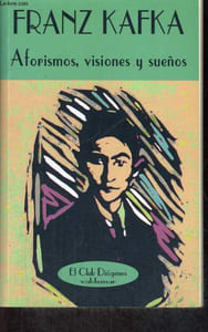 AFORISMOS, VISIONES Y SUENOS