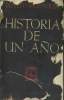 HISTORIA DE UN ANO. ALBERTO MUSSOLINI
