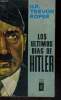LOS ULTIMOS DIOS DE HITLER. H. R. TREVOR-ROPER