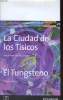 LA CUIDAD DE LOS TISICOS/EL TUNGSTENO. ABRAHAM VALDELOMAR/CESAR VALLEJO