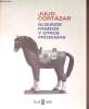 ALGUNOS PAMEOS Y OTROS PROSEMAS. JULIO CORTAZAR